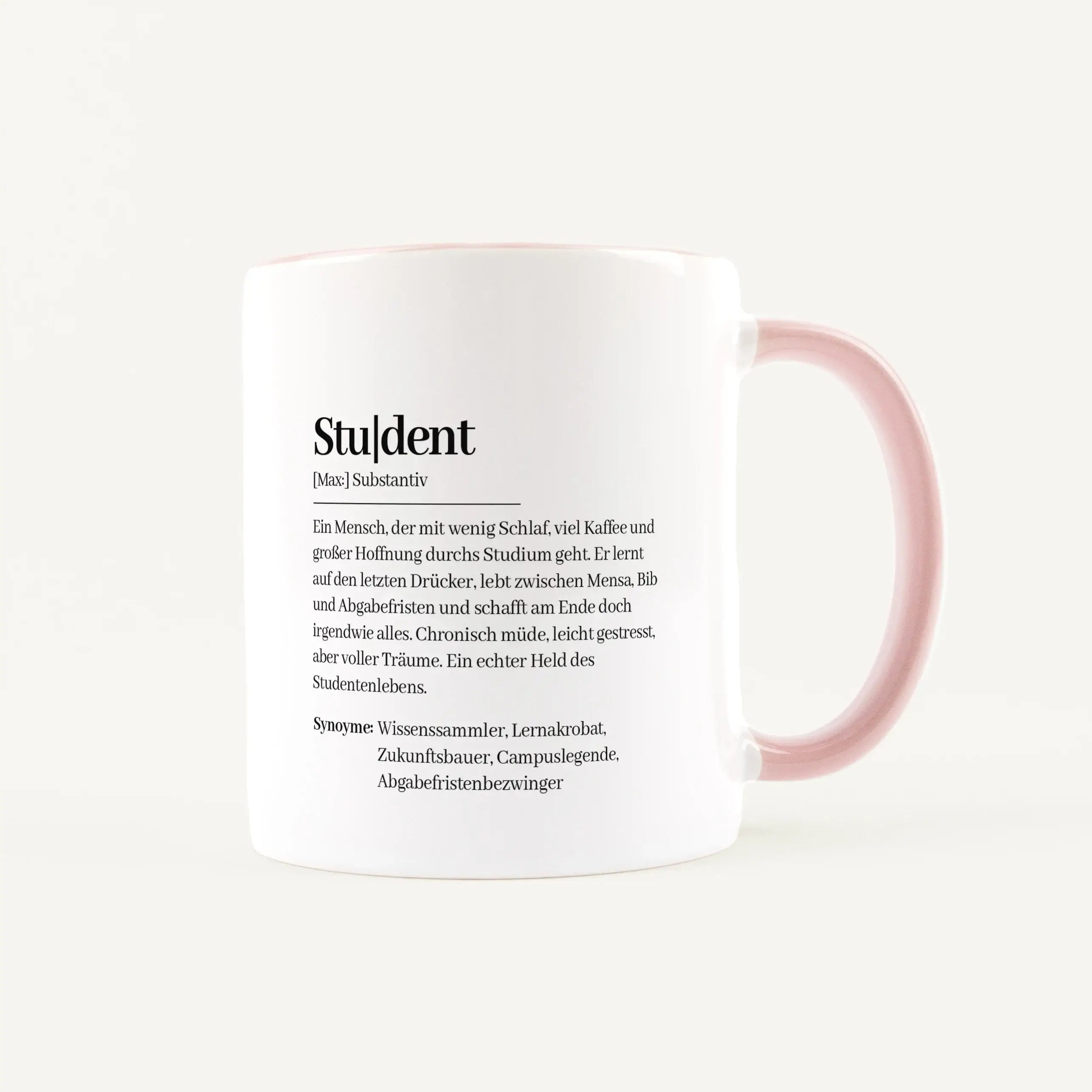 Tasse Definition Student-Keramik Tasse-famprints-Die Tasse Definition Student von famprints ist mehr als nur eine Tasse für den Kaffee am Morgen. Sie bringt das Studienleben mit einem Augenzwinkern auf den Punkt und macht aus einem Alltagsmoment etwas seh