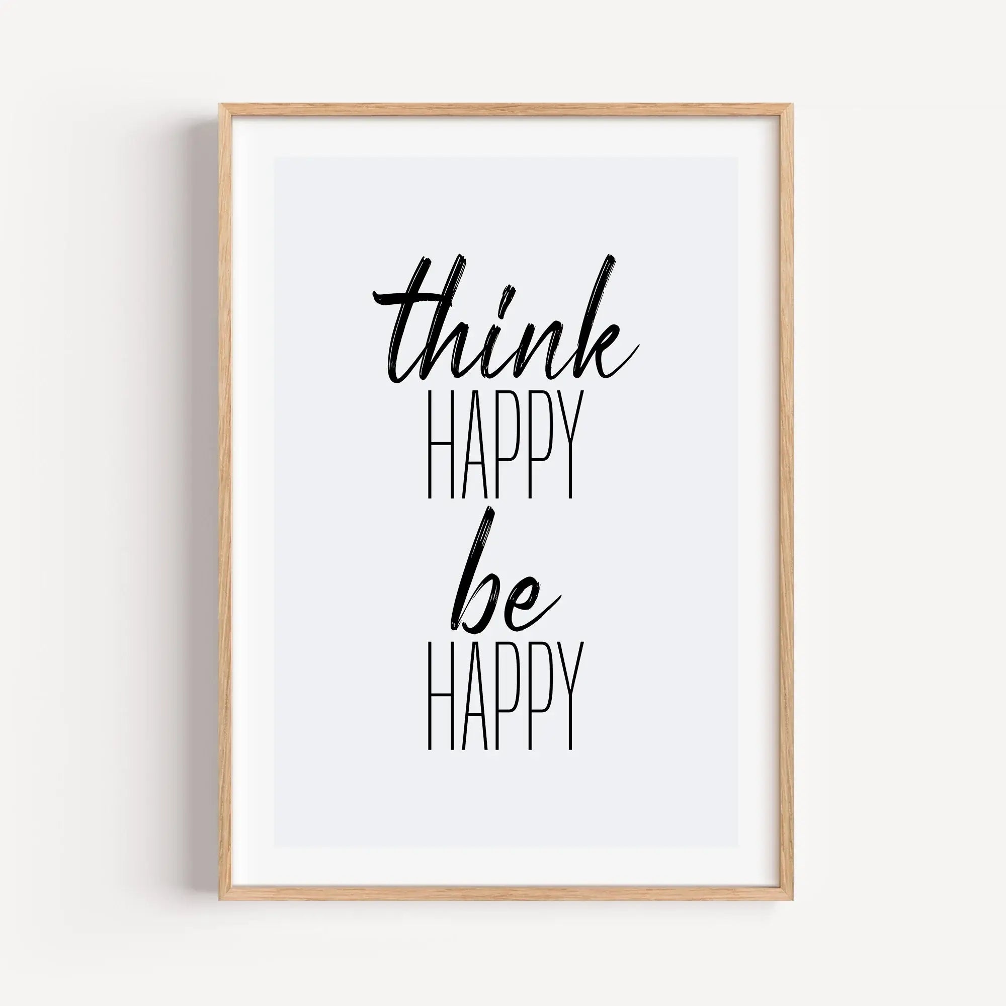 be happy Poster-Poster-famprints-Das be happy Poster von famprints ist mehr als nur Wanddekoration – es ist ein klares Statement für eine positive Haltung im Alltag. Mit seinem reduzierten Design und der zeitlosen Botschaft fügt sich das Motiv harmonisch