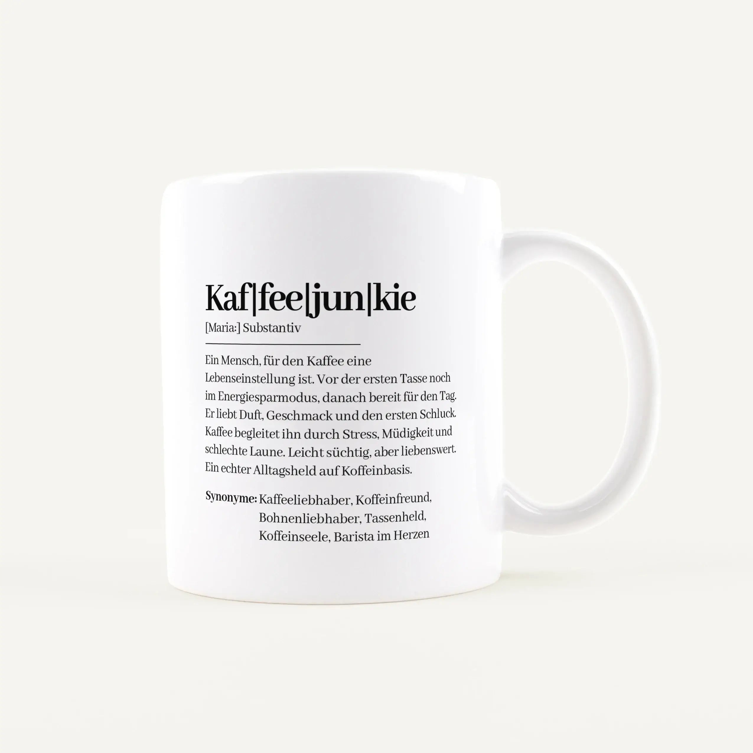 Tasse Definition Kaffeejunkie