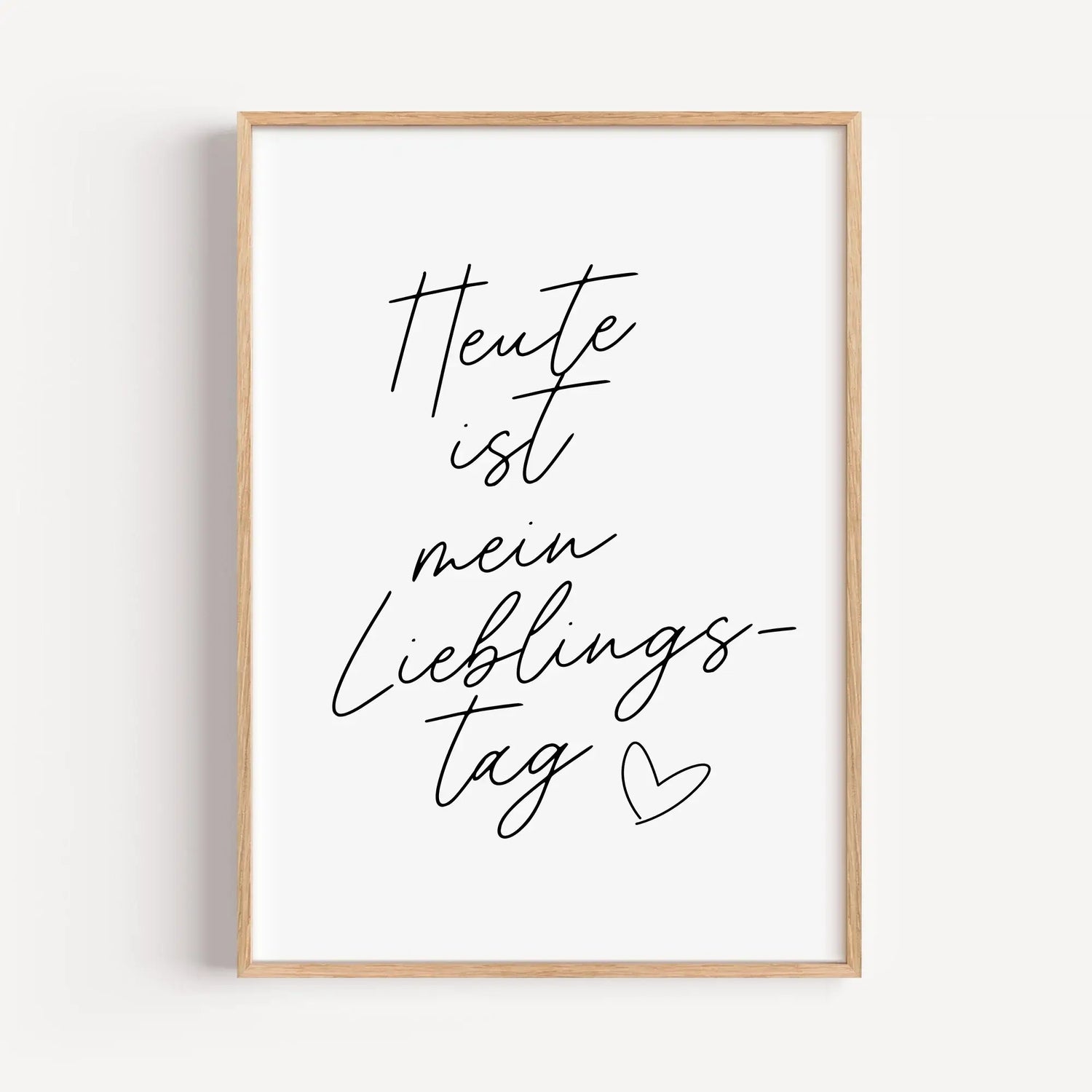 Motivationsposter 'Lieblingstag'-famprints-Poster-Gib jedem Tag die Chance dein Bester zu sein! Gesagt, getan! Auf unserem Motivationsposter 'Lieblingstag' befindet sich mit einer schwungvollen schwarzen Handschrift der Schriftzug 'Heute ist mein Liebling