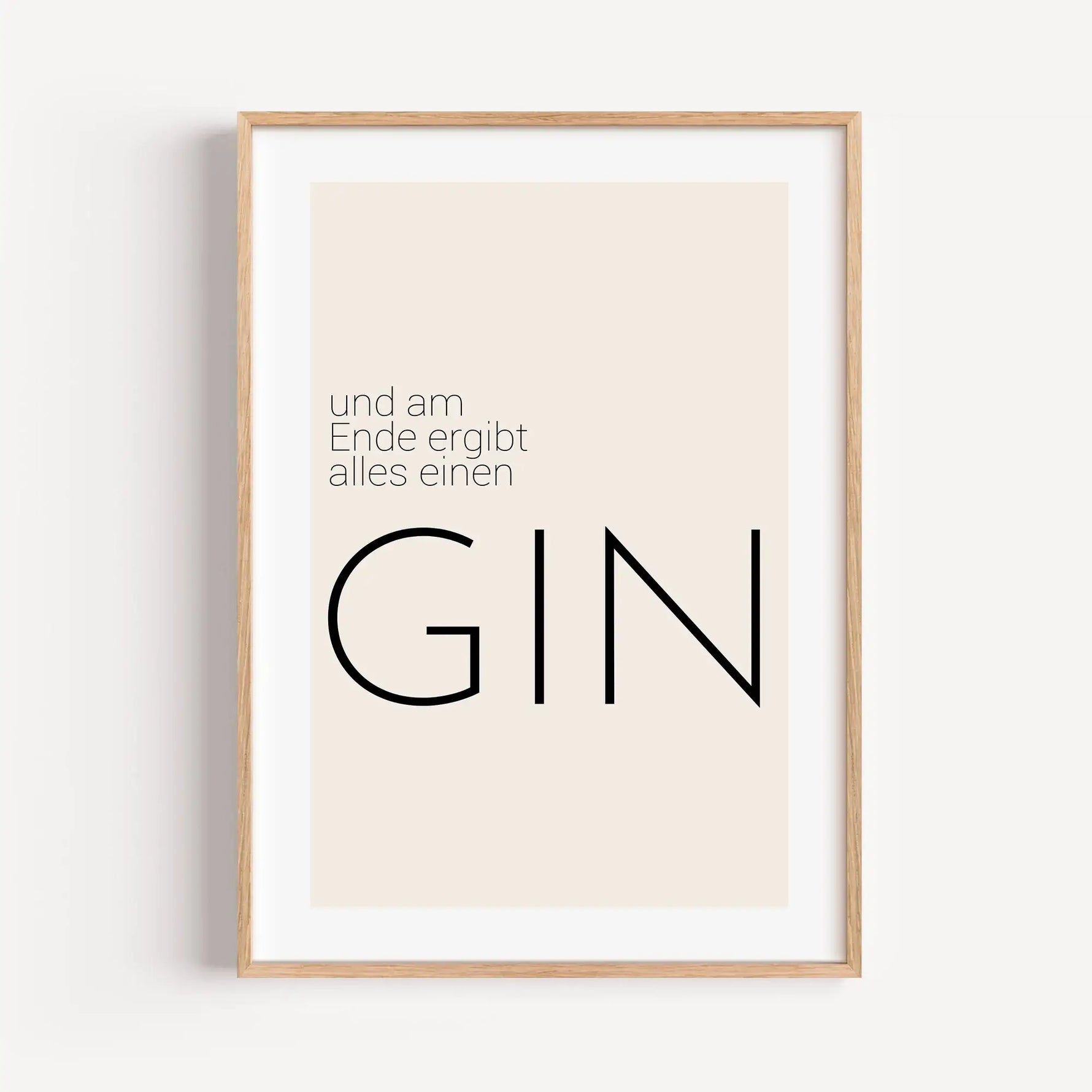 Gin Poster 'Ende'-famprints-Poster-Auf dem Gin Poster 'Ende' findest du den lustigen Spruch 'und am Ende ergibt alles einen Gin'. Stilvolles Gin Wandbild für jeden Gin Liebhaber und Fan. Das Poster erhältst du bei uns in 6 verschieden Größen. Gedruckt wir