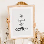 Kaffee Poster 'life begins'-famprints-Poster-Witzig, lässig und mit viel Charme – so präsentiert sich unser neues Kaffee Poster! Egal ob in der Küche oder im Wohnzimmer – dieses Poster ist die perfekte Wanddeko für alle, die ihre Liebe zum Kaffee offen zu