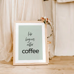 Kaffee Poster 'life begins'-famprints-Poster-Witzig, lässig und mit viel Charme – so präsentiert sich unser neues Kaffee Poster! Egal ob in der Küche oder im Wohnzimmer – dieses Poster ist die perfekte Wanddeko für alle, die ihre Liebe zum Kaffee offen zu