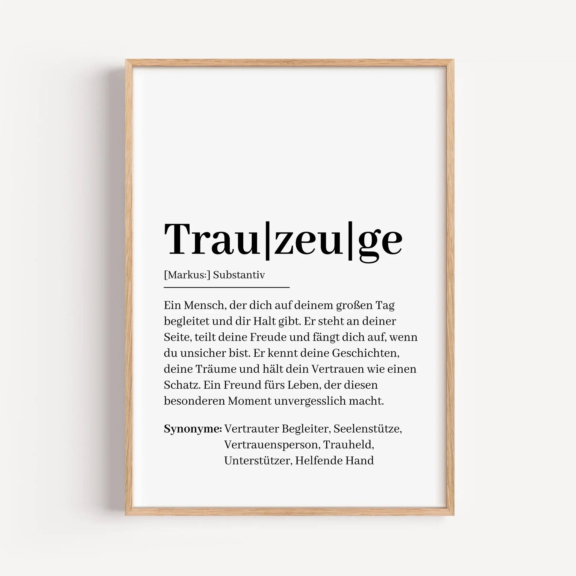 Trauzeuge Definition Poster-Personalisiertes Poster-famprints-Das Trauzeuge Definition Poster ist ein persönliches Geschenk für einen der wichtigsten Menschen an deiner Seite. Es erklärt auf liebevolle und klare Weise, was einen Trauzeugen wirklich ausmac