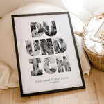 Foto Poster Du und ich - Personalisiertes Poster - famprints - Entdecke unser einzigartiges Foto Poster Du und ich – das perfekte personalisierte Geschenk zur Hochzeit, zum Hochzeitstag oder Valentinstag! Auf diesem besonderen Poster kannst du hinter jede