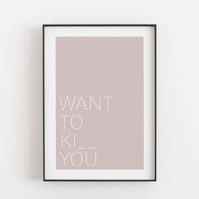 Poster Liebe 'Want to kiss' BF alt, Neuheit, schwarz weiß Poster, Sprüche Poster Poster Größe: Digitaler Download Farbe: Pale Rose famprints
